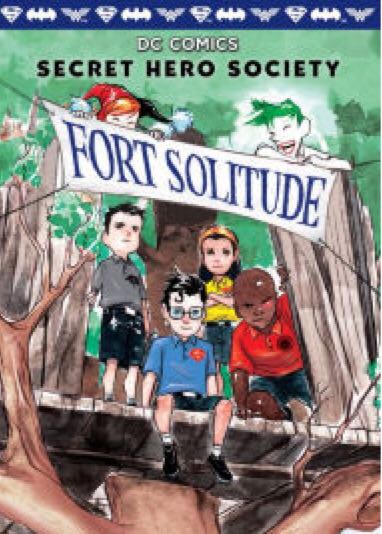 Secret Hero Society Vol 2 Fort Solitude