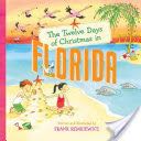 The Twelve Days of Christmas in Florida