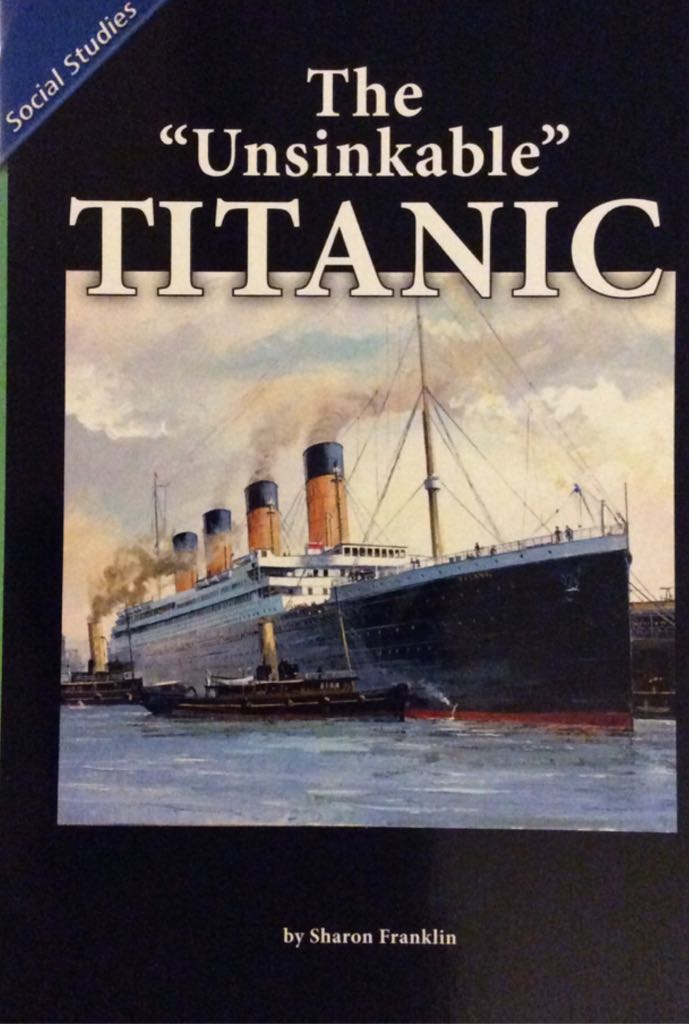 The "Unsinkable” Titanic 