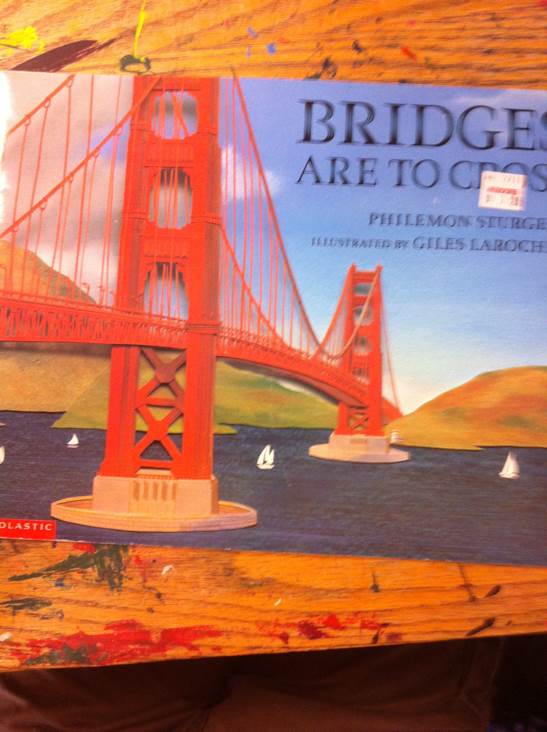 Bridges Are To Cross [D8]