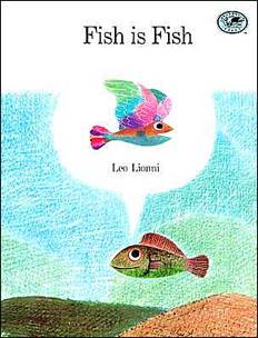 Fish Is Fish - Leo Lionni (Ocean - Paperback) book collectible [Barcode 9780394827995] - Main Image 1