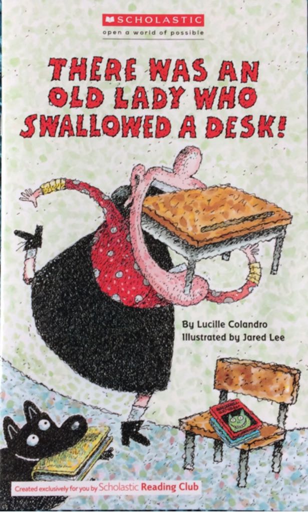 There Was An Old Lady Who Swallowed A Desk S9- Old Lady - Lucille Colandro (Scholastic Inc. - Paperback) book collectible [Barcode 9780545805865] - Main Image 1