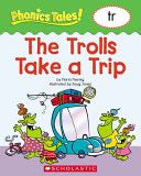 Phonics Tales: The Trolls Take a Trip