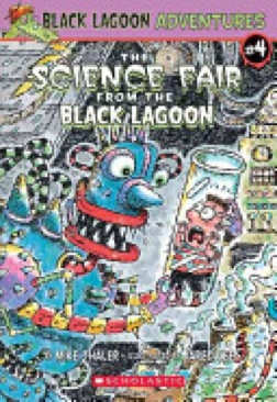 Black Lagoon #4: Science Fair - Mike Thaler (Scholastic Inc. - Paperback) book collectible [Barcode 9780439557177] - Main Image 1