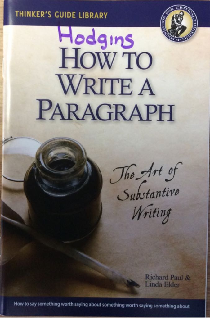The Thinker’s Guide to how to Write a Paragraph