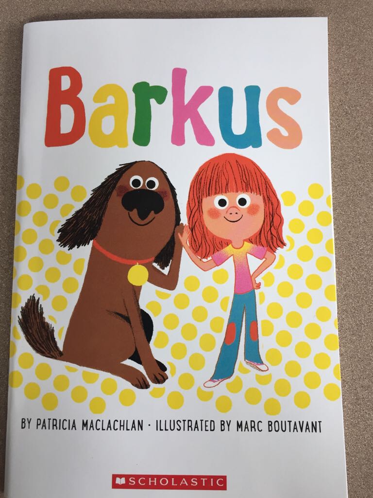 Barkus - Patricia MacLachlan book collectible [Barcode 9781338223255] - Main Image 1