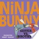 Ninja Bunny: Sister Vs. Brother