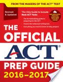 The Official ACT Prep Guide, 2016 - 2017