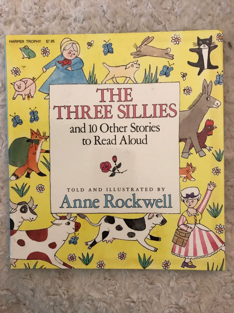 The Three Sillies and 10 Other Stories to Read Aloud
