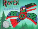 Raven: A Trickster Take From The Pacific Northwest