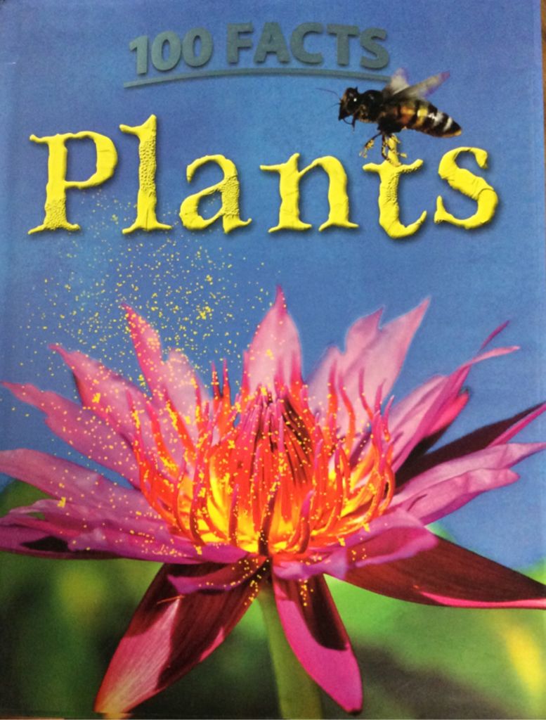 100 Facts: Plants