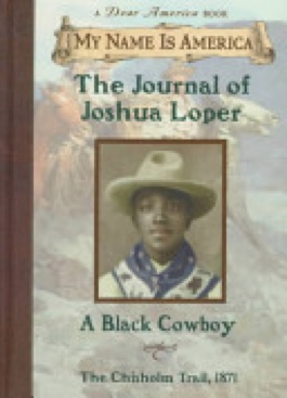 The Journal Of Joshua Looper, A Black Cowboy