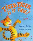 Tiger-Tiger, Is It True?