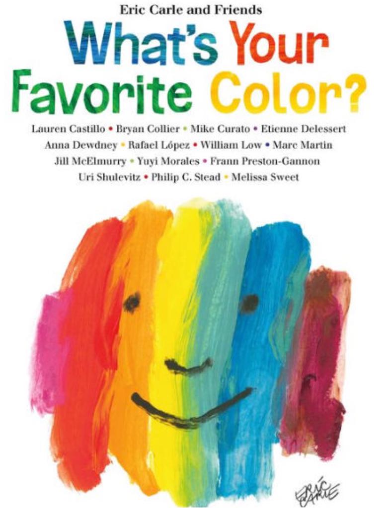 What’s Your Favorite Color? - Eric Carle (Henry Holt Books For Young Readers - Hardcover) book collectible [Barcode 9780805096149] - Main Image 1