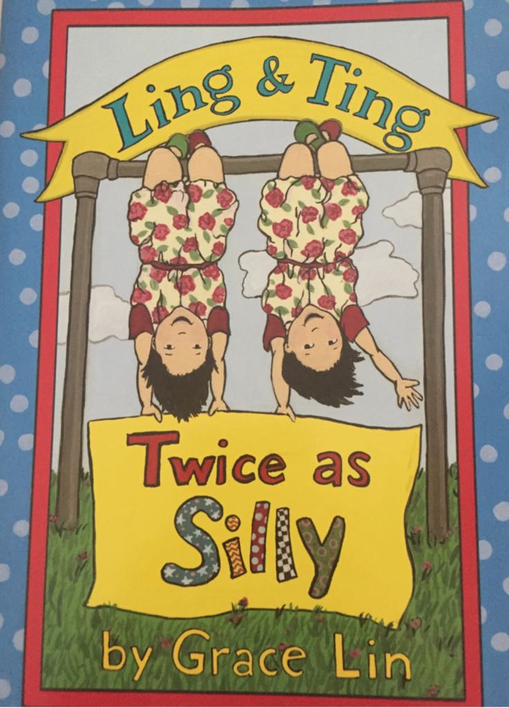 Ling And Ting Twice As Silly 