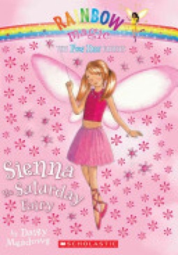 Rainbow Magic: The Fun Day Fairies #6: Sienna The Saturday Fairy