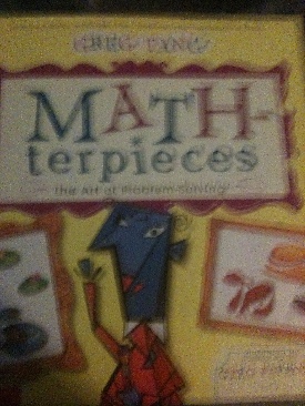 Math-terpieces: The Art of Problem Solving - Greg Tang (A Scholastic Press - Paperback) book collectible [Barcode 9780439560900] - Main Image 1