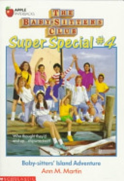 Baby-Sitters Club Super Special #4: Baby-sitters’ Island Adventure - Ann M. Martin (Scholastic Paperbacks - Paperback) book collectible [Barcode 9780590424936] - Main Image 1