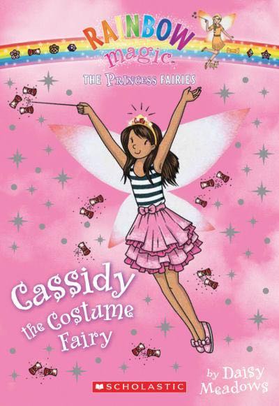 Rainbow Magic #2: Cassidy The Costume Fairy