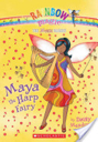 Rainbow Magic: The Music Fairies #5: Maya the Harp Fairy