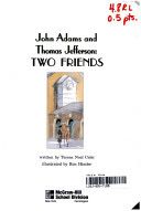 John Adams and Thomas Jefferson