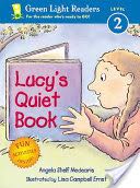 Lucy’s Quiet Book - Angela Shelf (Houghton Mifflin Harcourt) book collectible [Barcode 9780152051433] - Main Image 1
