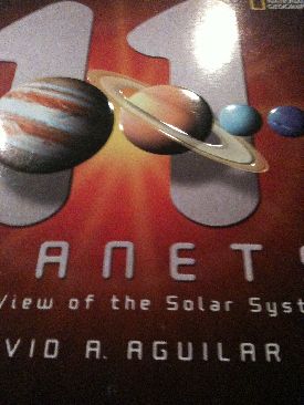 11 Planets: A New View Of The Solar System - David Aguilar (- Paperback) book collectible [Barcode 9781426304576] - Main Image 1