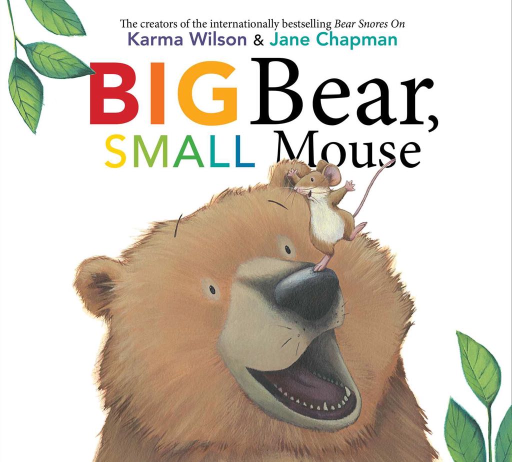 Big Bear, Small Mouse - Karma Wilson (- Paperback) book collectible [Barcode 9781338230116] - Main Image 1