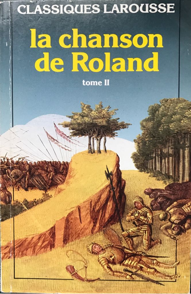 La chanson De Roland, Tome II