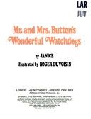Mr. and Mrs. Button’s wonderful watchdogs