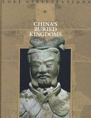 China’s Buried Kingdoms - Books Time (Time Life Education) book collectible [Barcode 9780809498918] - Main Image 1