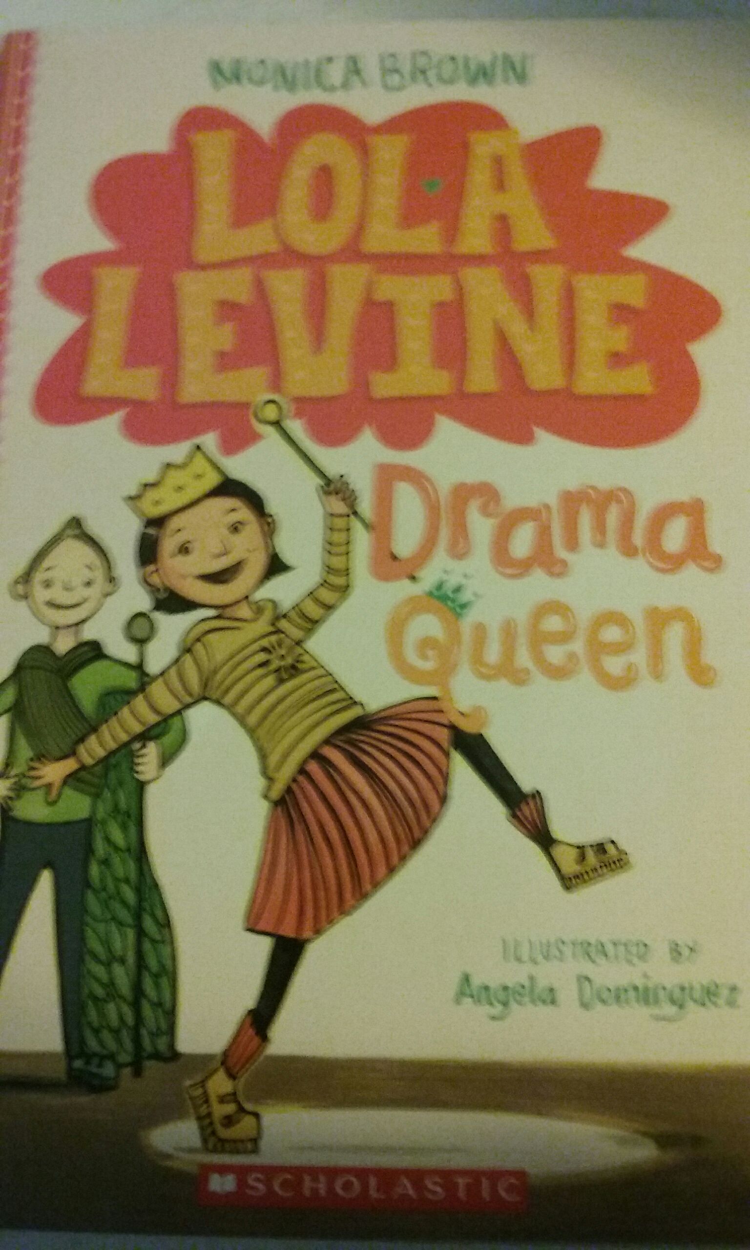 Lola Levine #2: Drama Queen