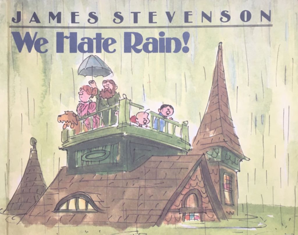 We Hate Rain!
