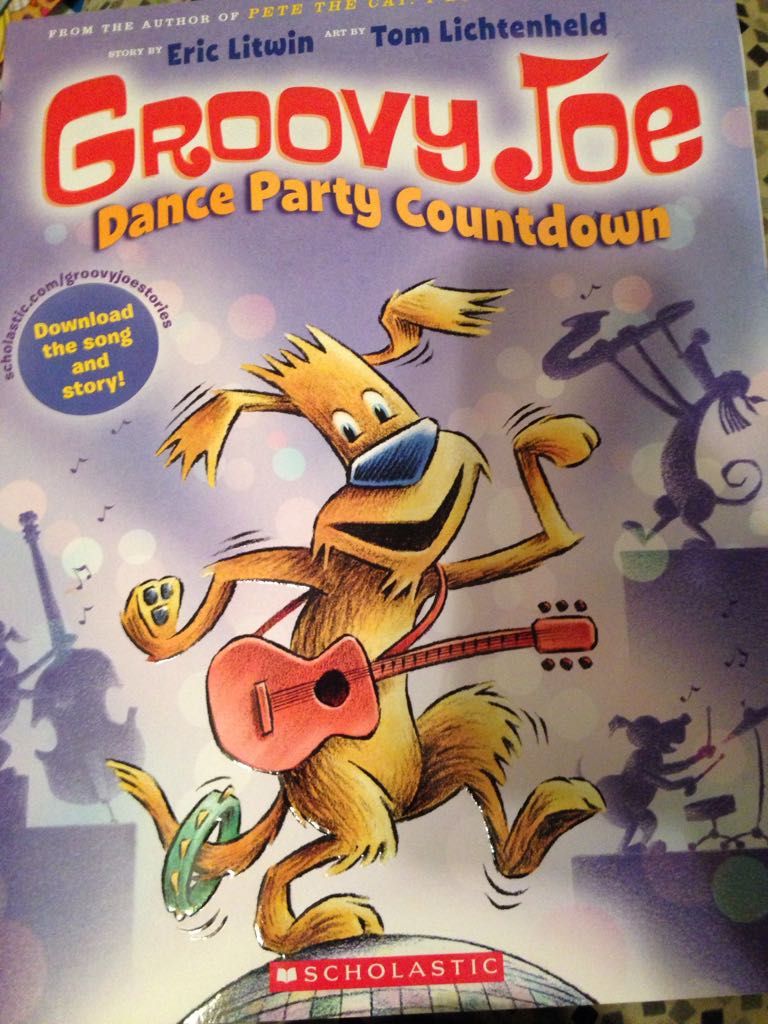Groovy Joe: Dance Party Countdown With CD - Eric Litwin (A Scholastic Press - Paperback) book collectible [Barcode 9781338223422] - Main Image 1