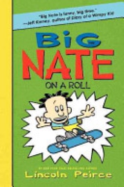 Big Nate on a Roll - Lincoln Peirce (Harper Collins - Hardcover) book collectible [Barcode 9780061944383] - Main Image 1