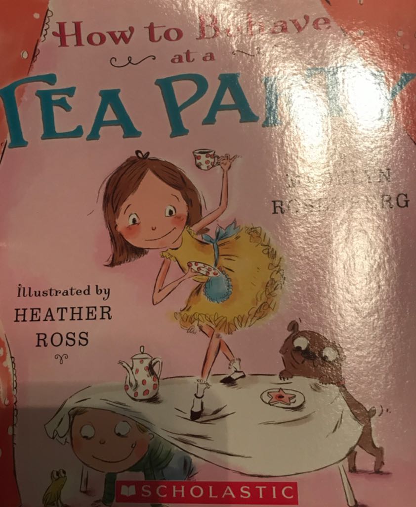 How To Behave At A Tea Party