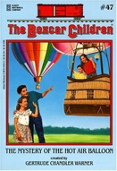Boxcar Children #47 - The Mystery Of The Hot Air Balloon - Gertrude Chandler Warner (A Scholastic Press - Paperback) book collectible [Barcode 9780590202916] - Main Image 1