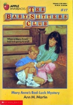 Baby-Sitters Club #17: Mary Anne’s Bad-Luck Mystery, The - Ann M. Martin (A Scholastic Press - Paperback) book collectible [Barcode 9780590604284] - Main Image 1