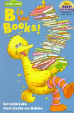 B Is for Books! - Joseph Mathieu (Random House/Children’s Television Workshop) book collectible [Barcode 9780679864462] - Main Image 1
