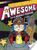 Captain Awesome and the Mummy’s Treasure - Stan Kirby (Simon and Schuster) book collectible [Barcode 9781481444385] - Main Image 1