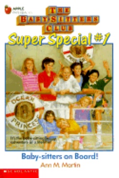Baby-Sitters Club Super Special #1: Baby-sitters On Board!