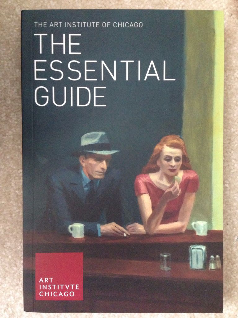 The Art Institute Of Chicago: Essential Guide