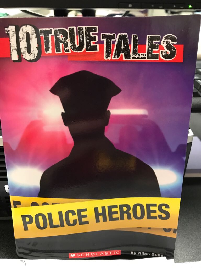 10 True Tales: Police Heroes - Allan Zullo (Scholastic Inc. - Paperback) book collectible [Barcode 9781338088106] - Main Image 1