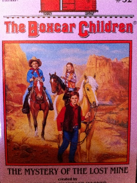 The Boxcar Children #52: The Mystery Of The Lost Mine