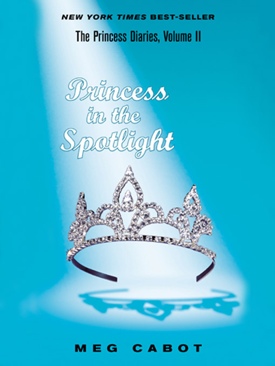 Princess Diaries #2: Princess In The Spotlight