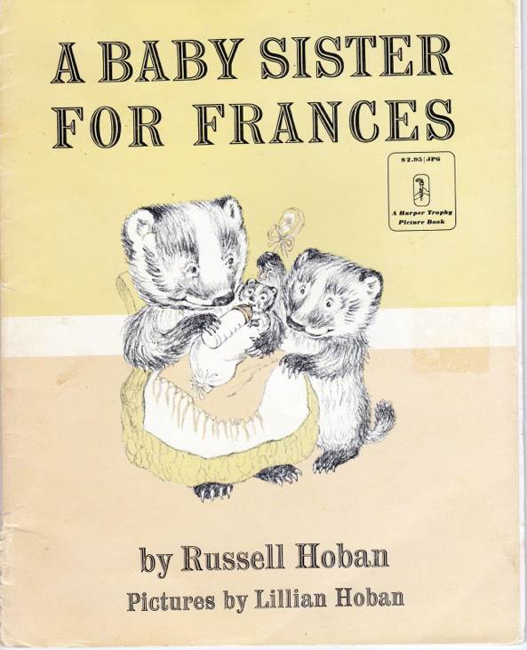 A Baby Sister For Frances - Russell Hoban (Harper & Row, Publishers - Paperback) book collectible [Barcode 9780590318976] - Main Image 1