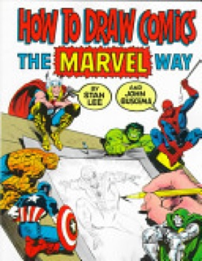 Marvel: How To Draw Comics The Marvel Way