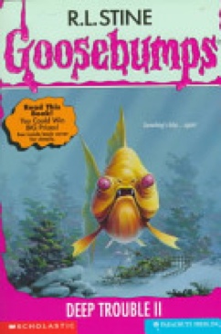 Goosebumps #58: Deep Trouble II