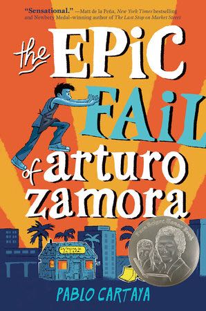 The Epic Fail of Arturo Zamora - Pablo Cartaya (Scholastic Incorporated) book collectible [Barcode 9781338232356] - Main Image 1