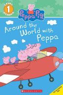 Peppa Pig Around the World with Peppa
